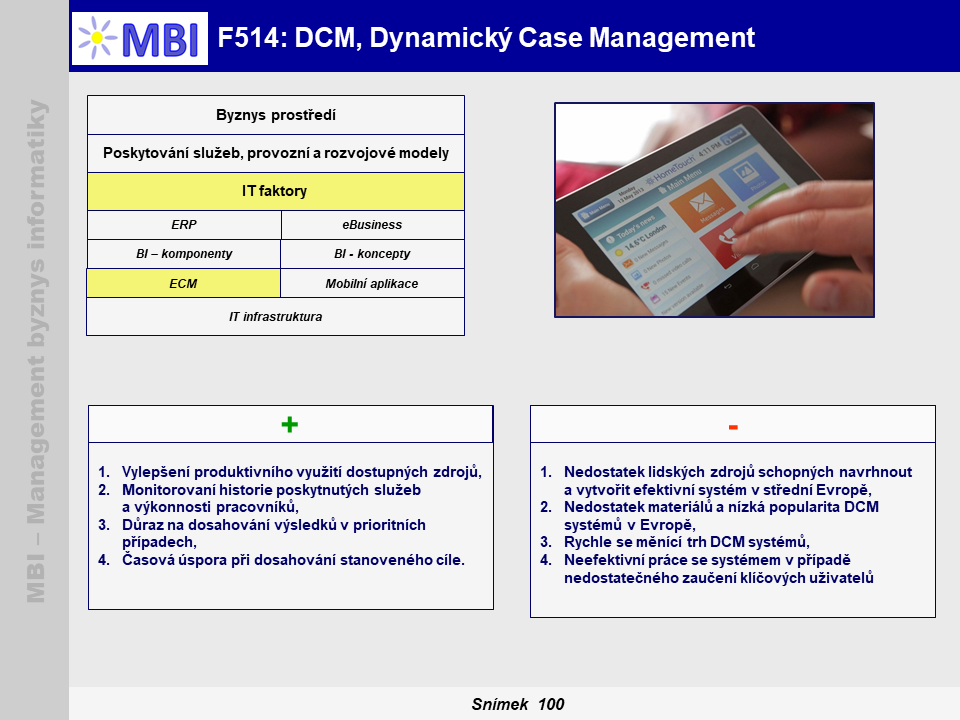 DCM, Dynamický Case Management.