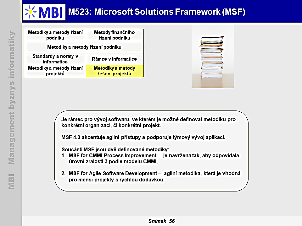 Microsoft Solutions Framework (MSF)